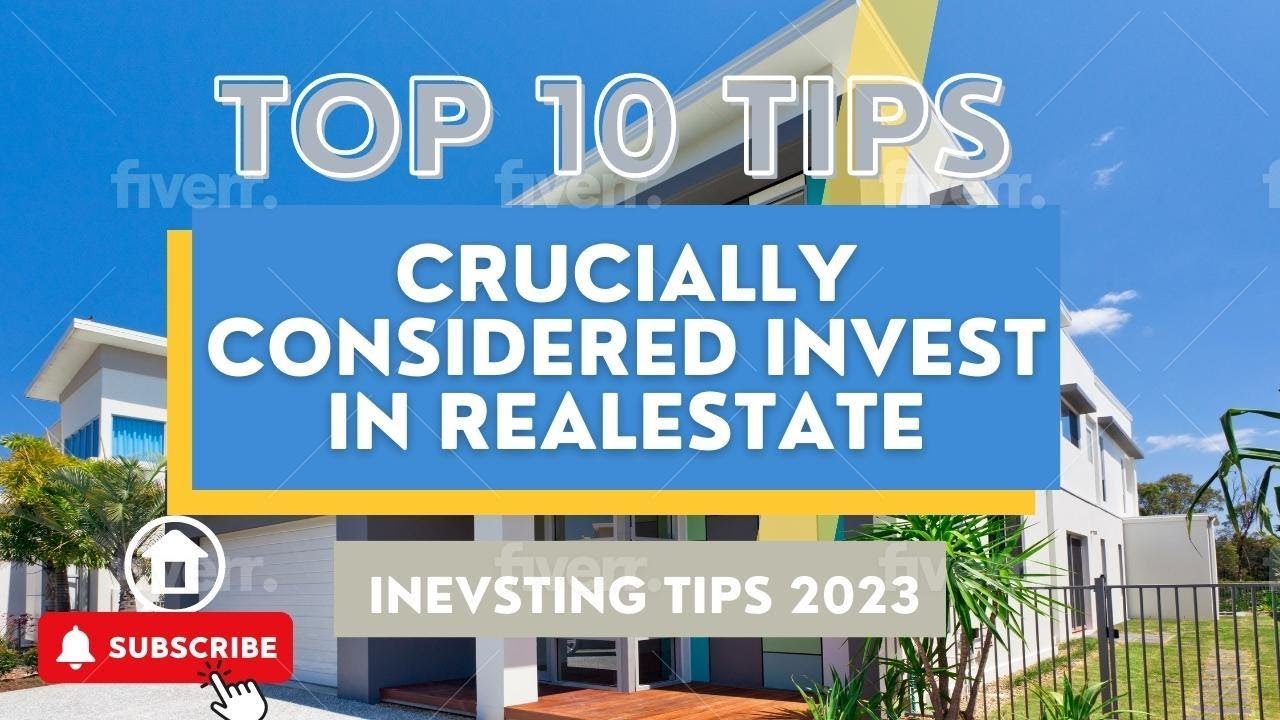 Uncovering the Secret to Real Estate Success in 2023: 10 Tips to Change Your Life!