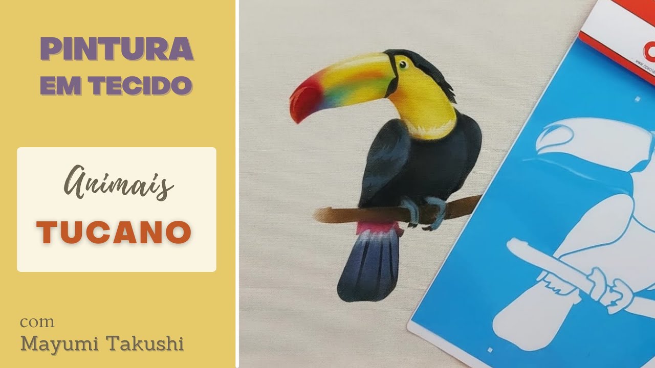 Tucano no Tecido com Stencil – Pintura Fácil e Linda!