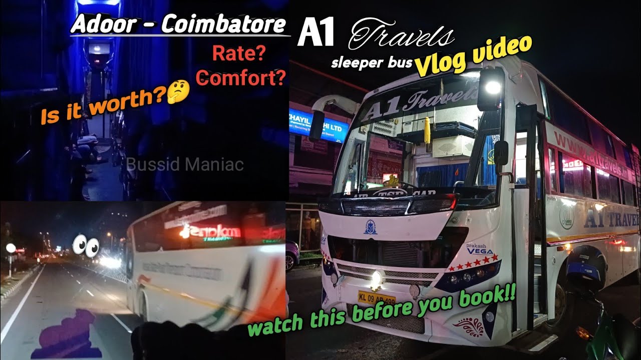 A1 Travels | Adoor to  Coimbatore | Sleeper bus | Night Service Bus | Vlog | Journey