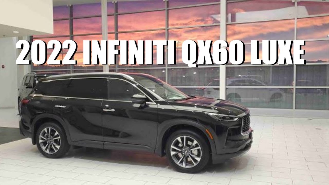 2022 INFINTI QX60 LUXE Walk Around and Model Features