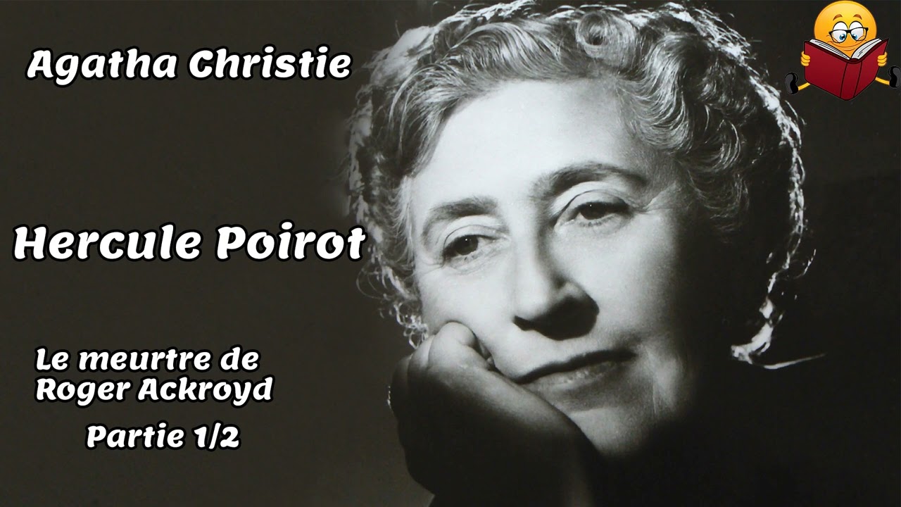Le meurtre de Roger Ackroyd (Hercule Poirot) ~ Agatha Christie