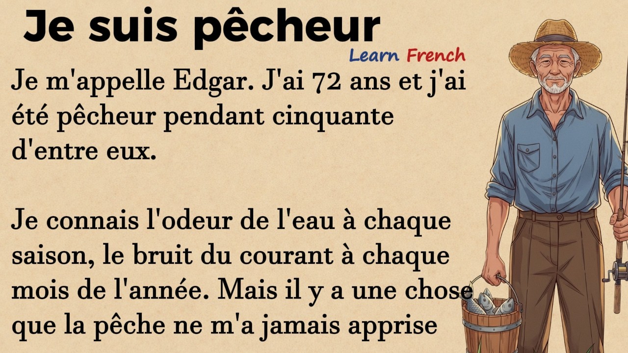 I am a Fisherman | Slow French Listening 40 Minutes