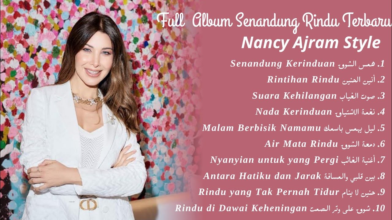 Full Album Senandung Rindu Terbaru| Nancy Ajram Style 