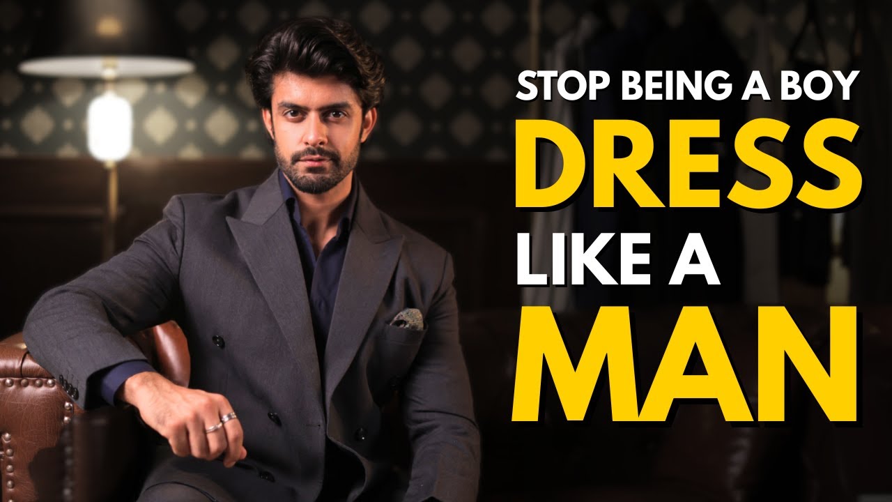 HOW TO BE MORE MASCULINE AND DRESS LIKE A MAN