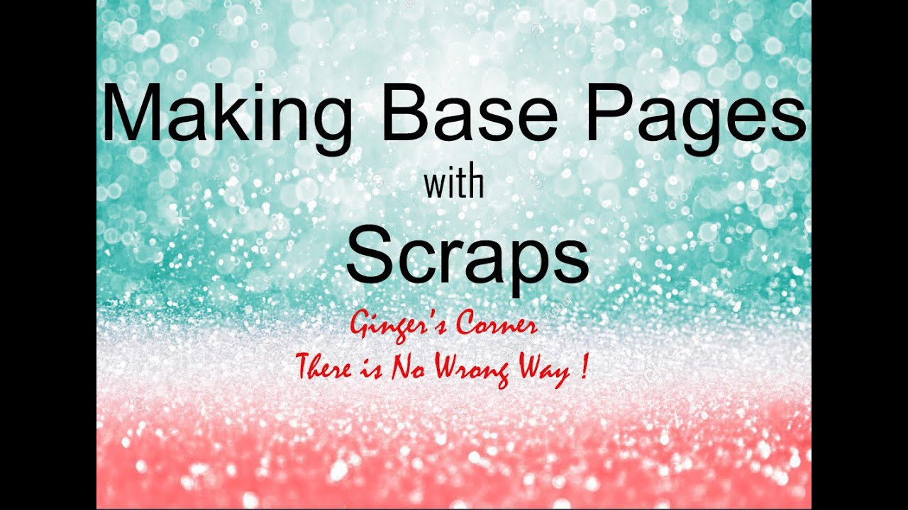 Base Pages for Scrapbooking with Scraps from the BIG KIT BASH  2 | Scrapbooking | Base Pages