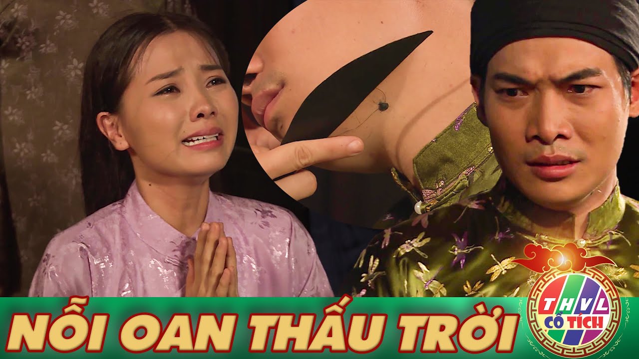 Cổ Tích Hay 2022: NỖI OAN THẤU TRỜI PHẬT [FULL HD] Phim Cổ Tích Hay Mới Nhất 2022 | THVL Cổ Tích