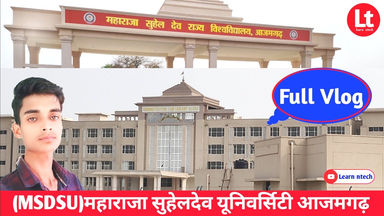 maharaja Suheldev university azamgarh|msdsu university azamgarh vlog video|azamgarh university vlog|
