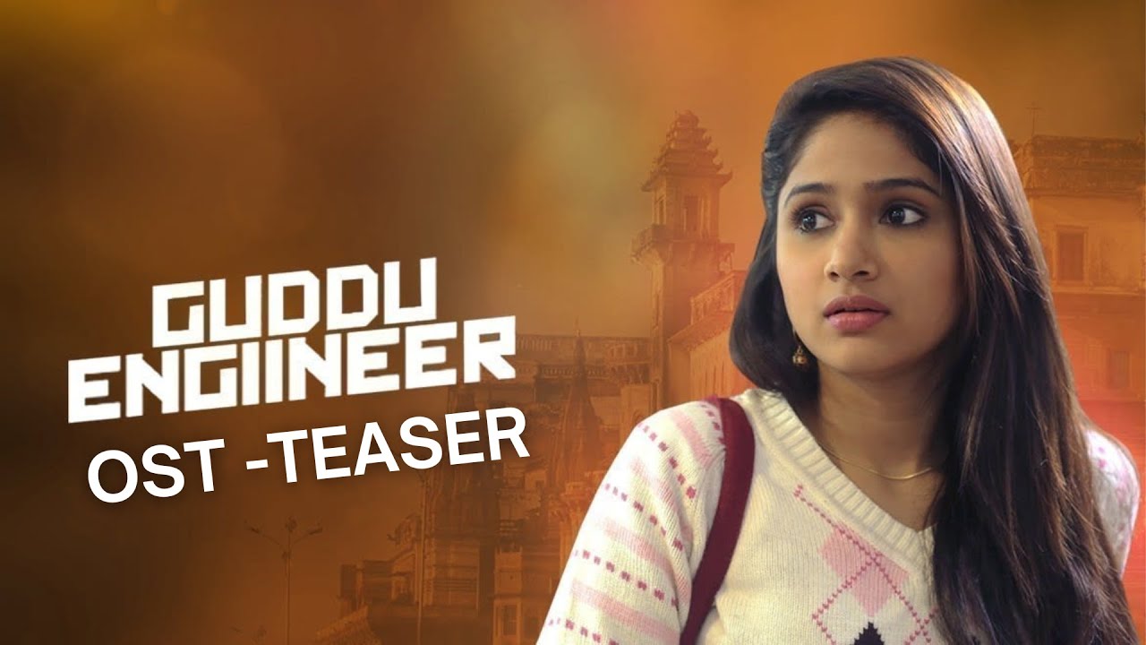 Guddu Engiineer | OST Teaser | Pranali Ghogare, Prabuddh Dyma | Nikhil Advani