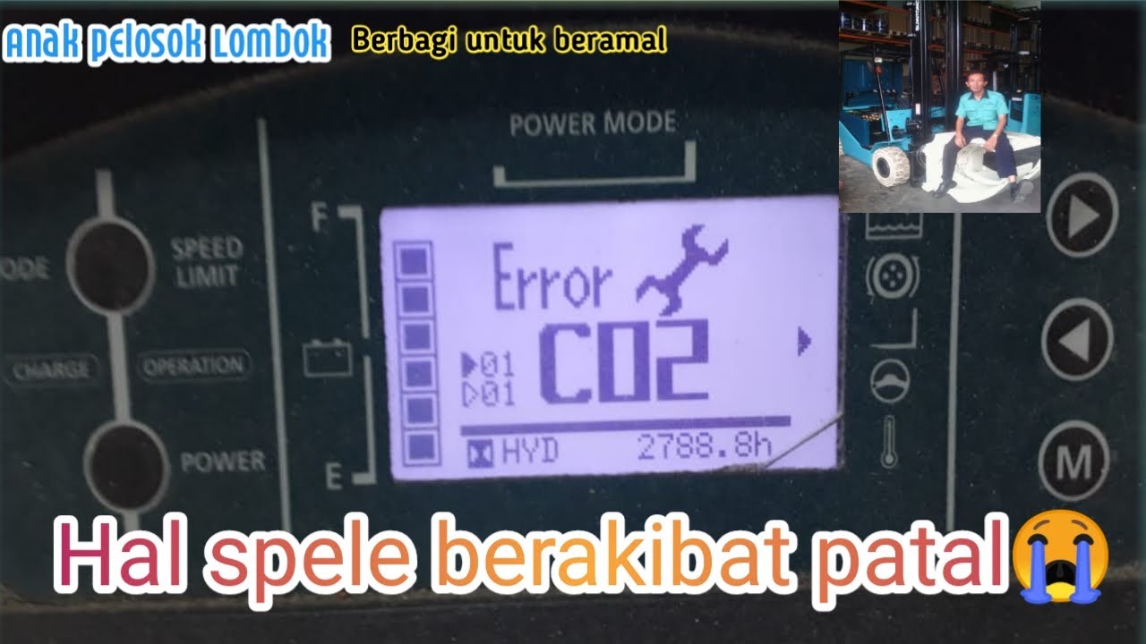 Pengecekan Forklift electric sumitomo Error C02