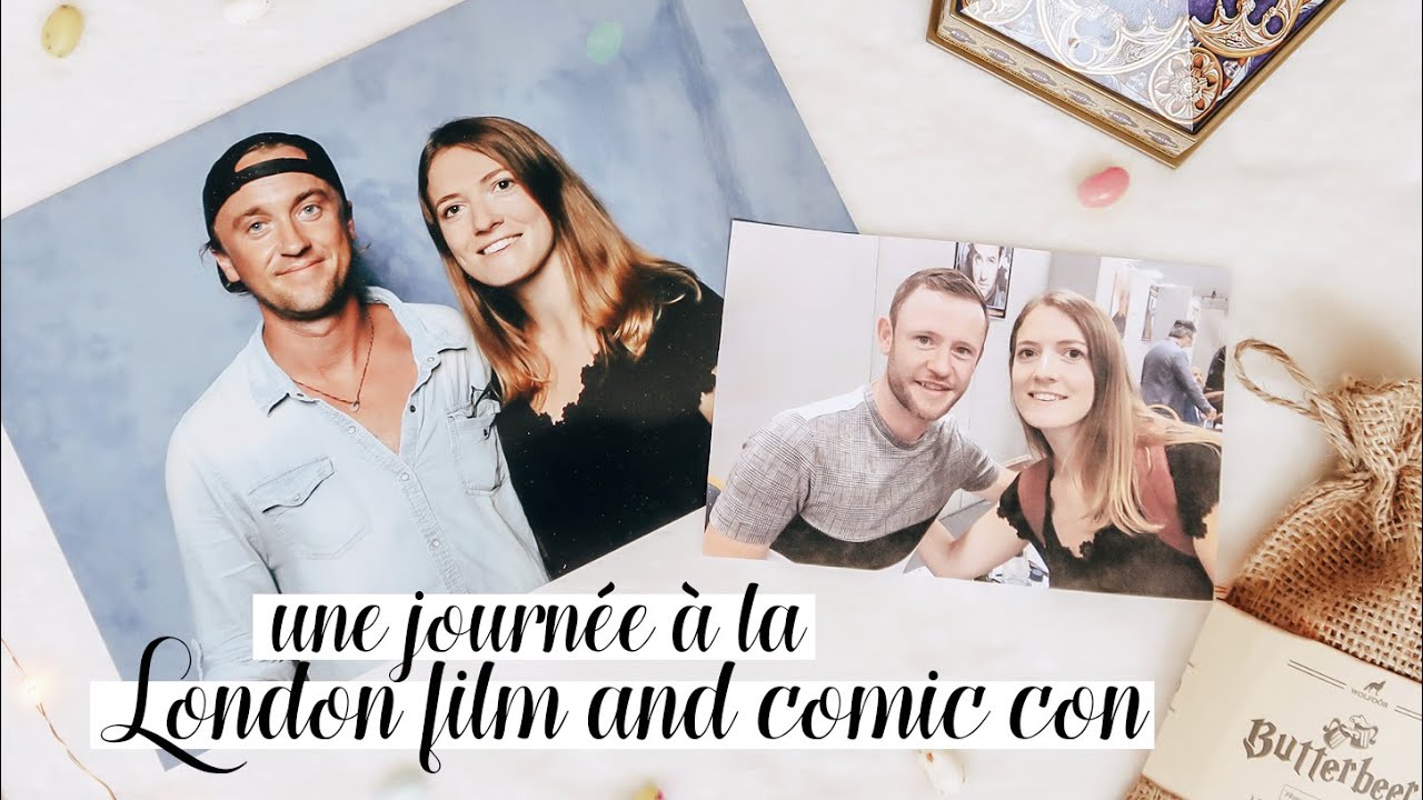 RENCONTRE AVEC TOM FELTON ET DEVON MURRAY : LA COMIC CON DE LONDRES 2019 ! • VLOG #9