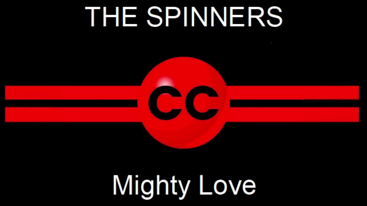 THE SPINNERS  MIGHTY LOVE (REMIXED)