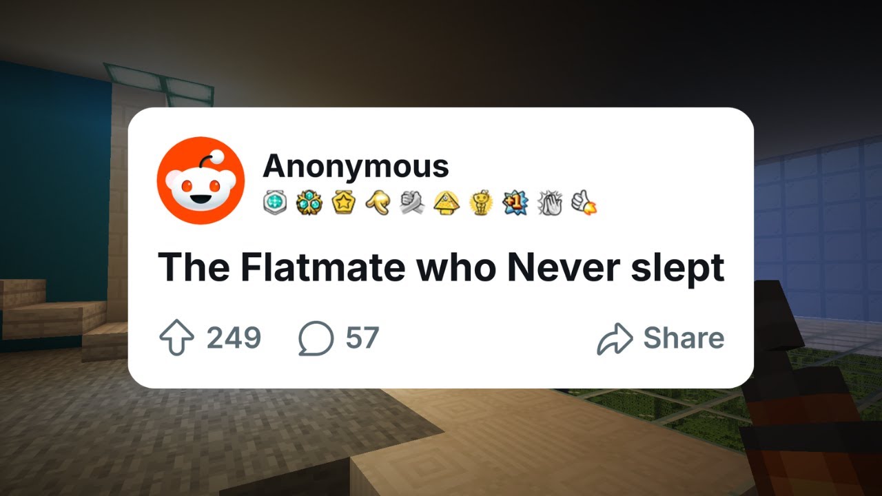 Minecraft Reddit Story || The Flatmate Who Never Slept