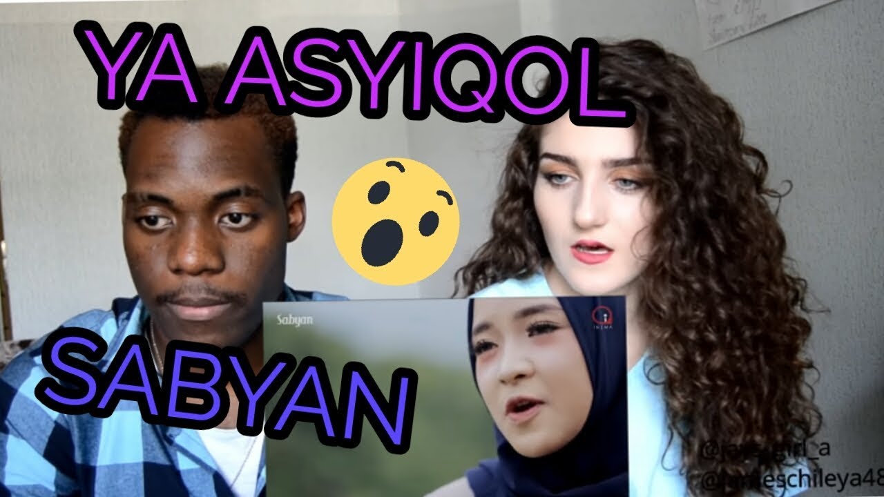 YA ASYIQOL BY SABYAN [REACTION]