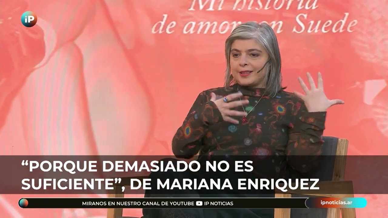 MARIANA ENRÍQUEZ en Biblioteca iP: su obra, sus obsesiones, su oficio y su nuevo libro, sobre Suede