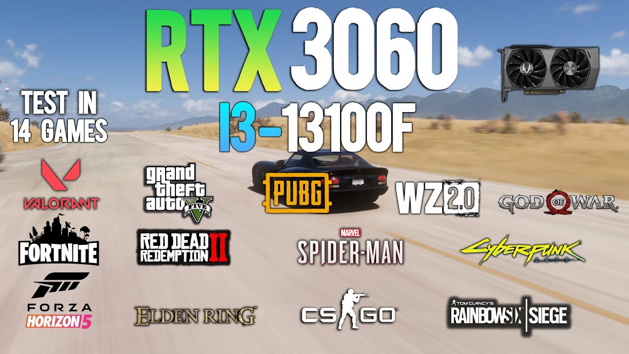 RTX 3060 + i3 13100F : Test in 14 Games - RTX 3060 Gaming in 2023