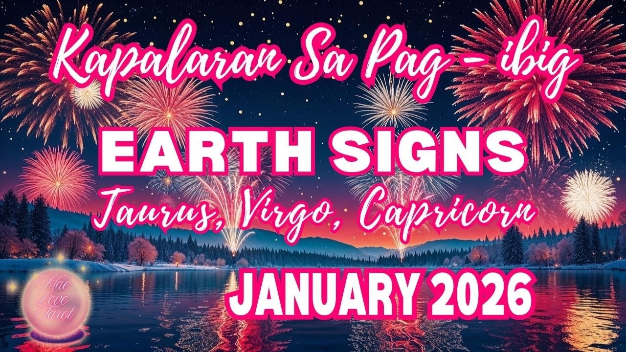 Kapalaran Sa Pag Ibig | EARTH SIGNS Taurus Virgo Capricorn | January 2026 | Tarot Card Reading