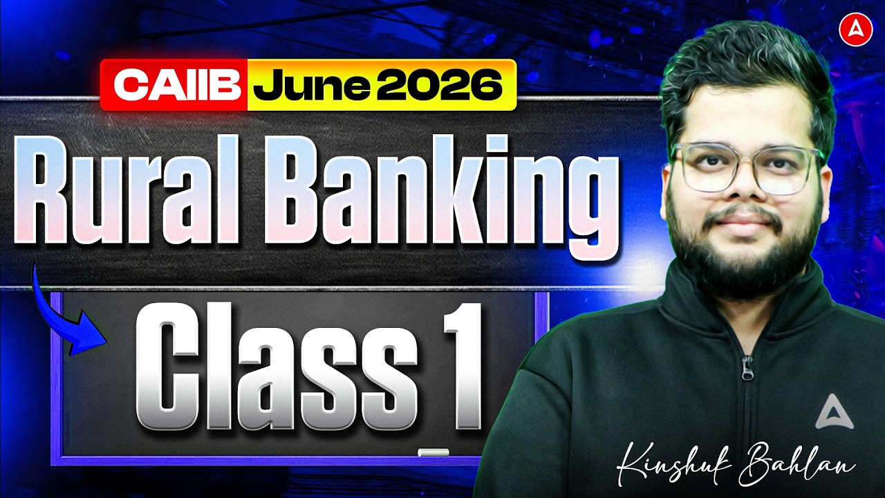 CAIIB Elective Rural Banking | Class 1 | CAIIB Elective Paper for June 2026 | Kinshuk Bahlan
