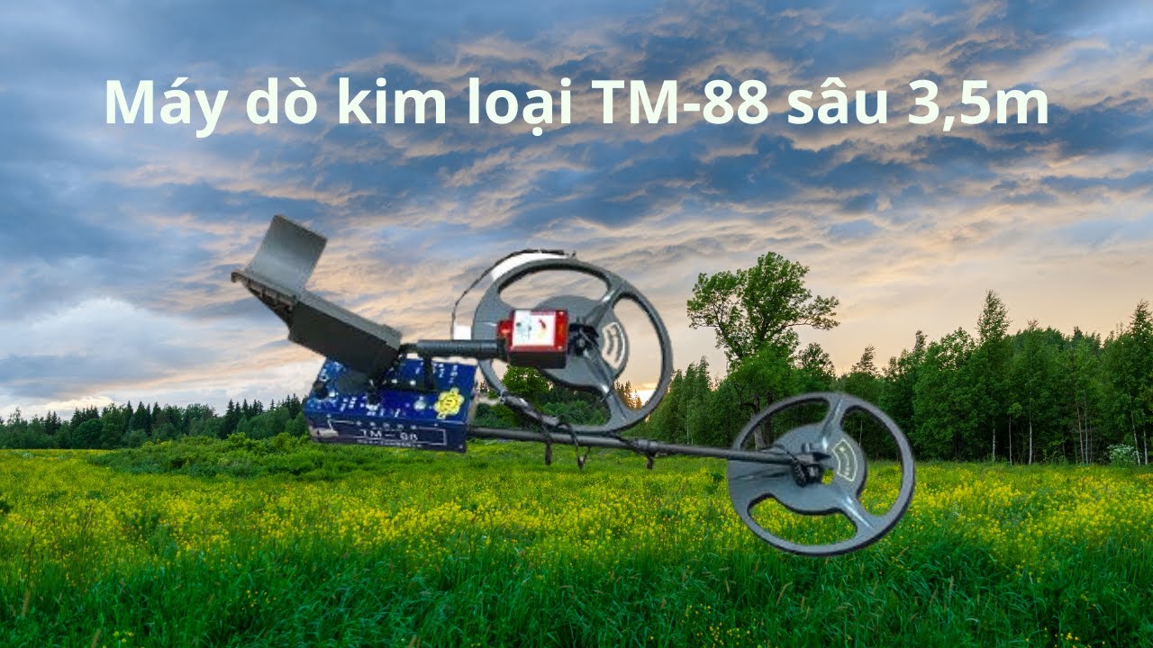 Máy dò kim loại TM-88 - máy dò bán chạy nhất tại Việt Nam