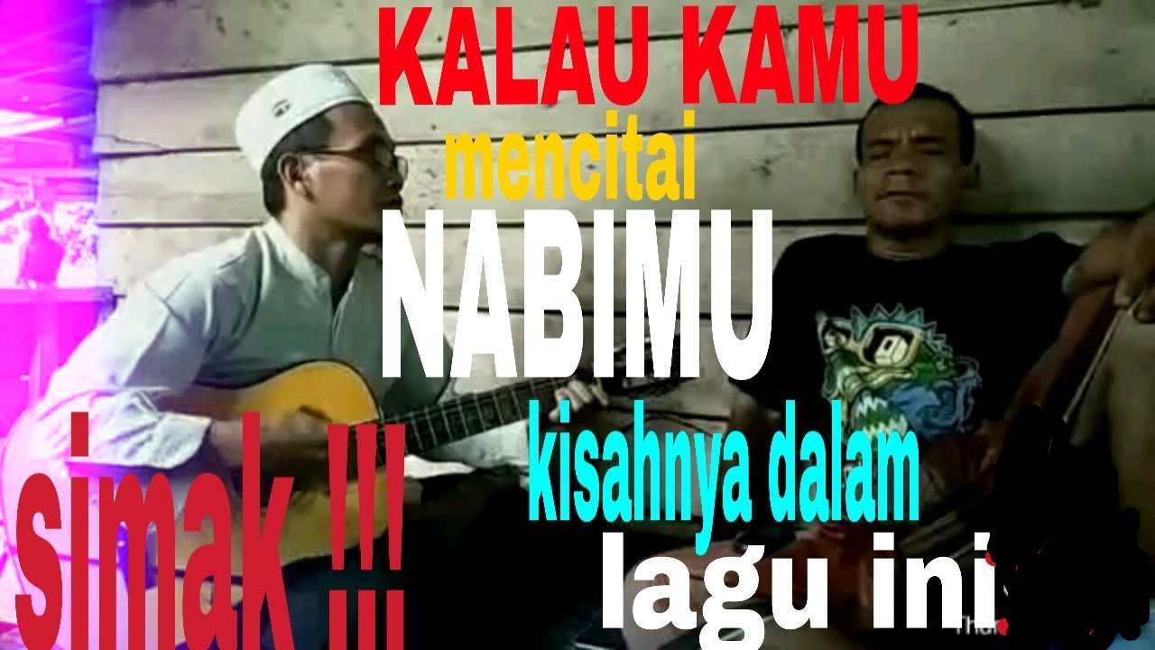 Kurro Song Padang Lawas / Alkisah Sejarah Nabi Muhammad Saw]