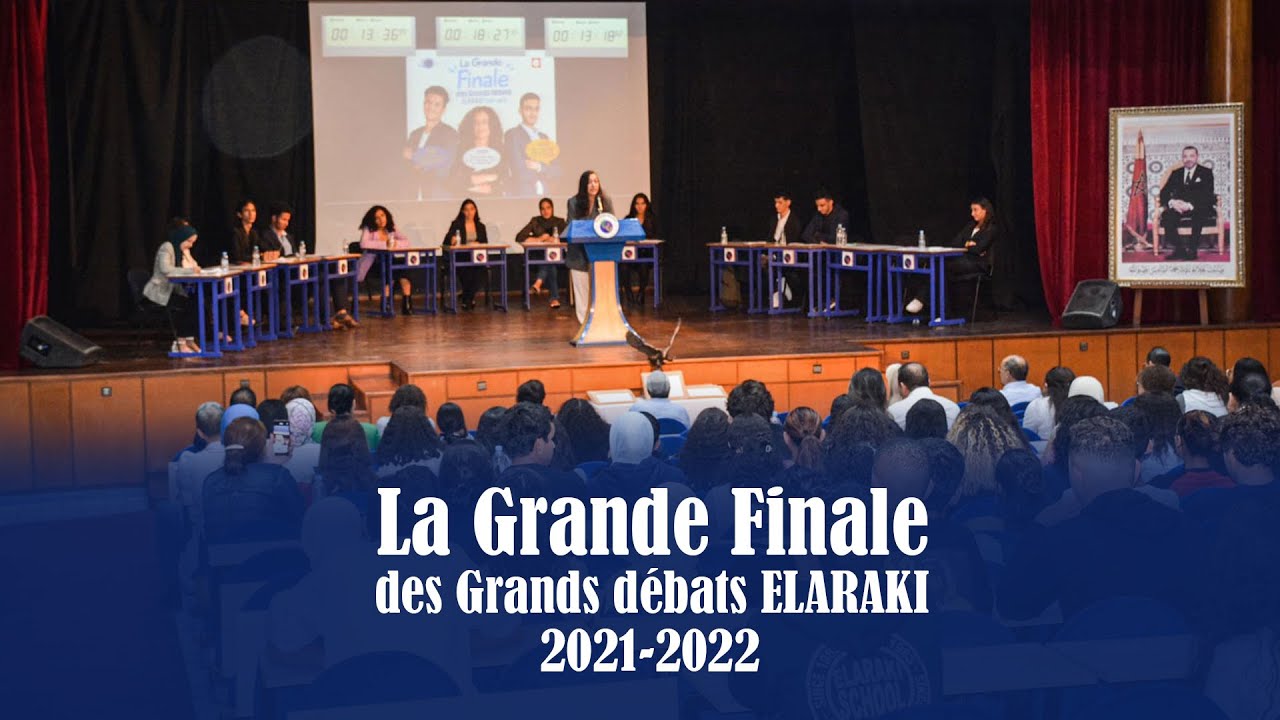 La Grande Finale des Grands Débats ELARAKI 2021-2022