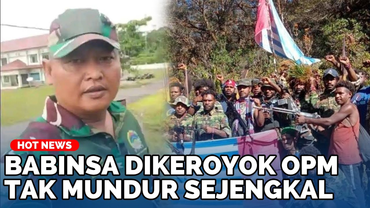 NYALI BABINSA Saat Dikeroyok OPM, Prajurit TNI tak Gentar Ditembak KKB: Padahal Hanya Bawa Obat