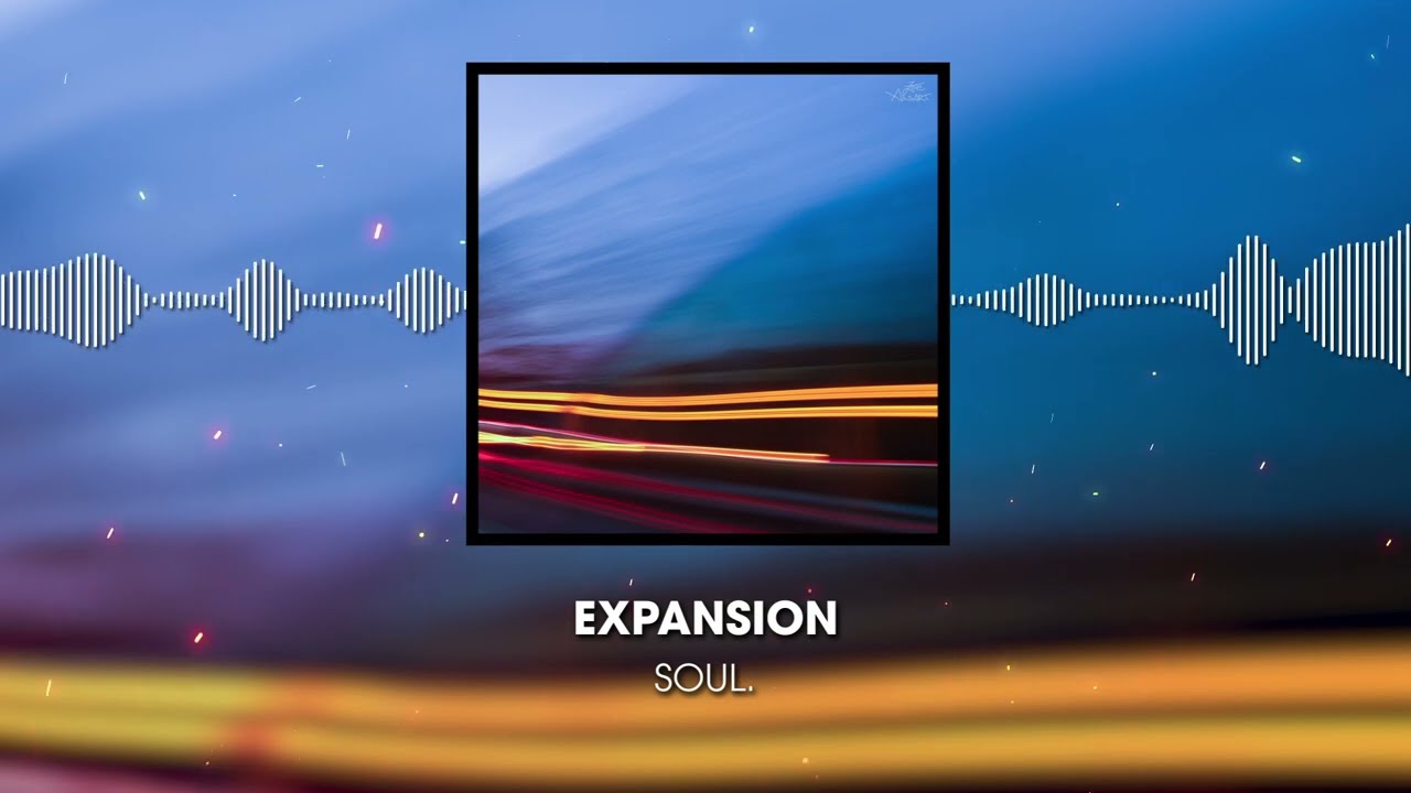 Soul. - Expansion