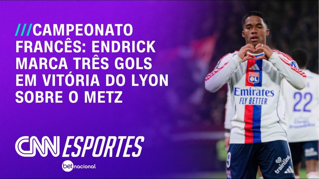 Com hat-trick de Endrick, Lyon goleia Metz na Ligue 1, da França | CNN PRIME TIME
