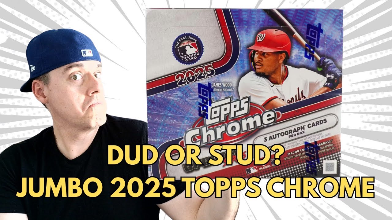 Dud or Stud? | Jumbo Box 2025 Topps Chrome Update