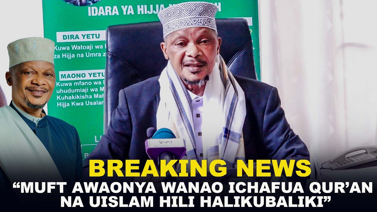 BREKING NEWS | MUFT  ATOA ANGALIZO KWA WAISLAM KUHUSU WATU WANAO ICHAFUA QURAN NA UISLAMU