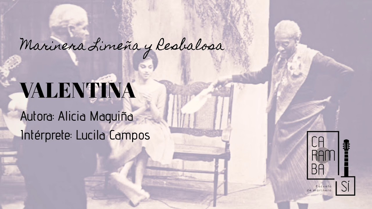 MARINERA LIMEÑA Y RESBALOSA - VALENTINA