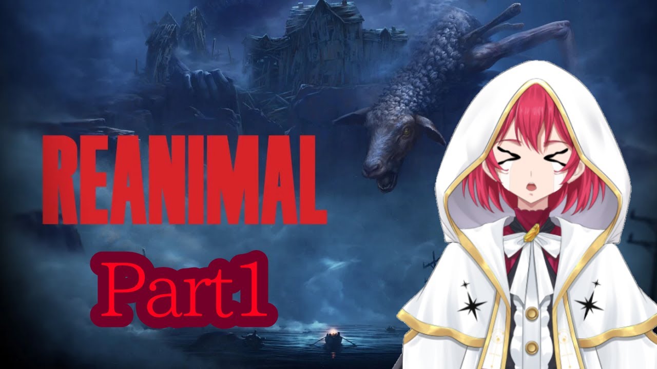 【REANIMAL】実況配信part1＃ホラー＃初見さん歓迎＃VTuber【美果ふゆか】