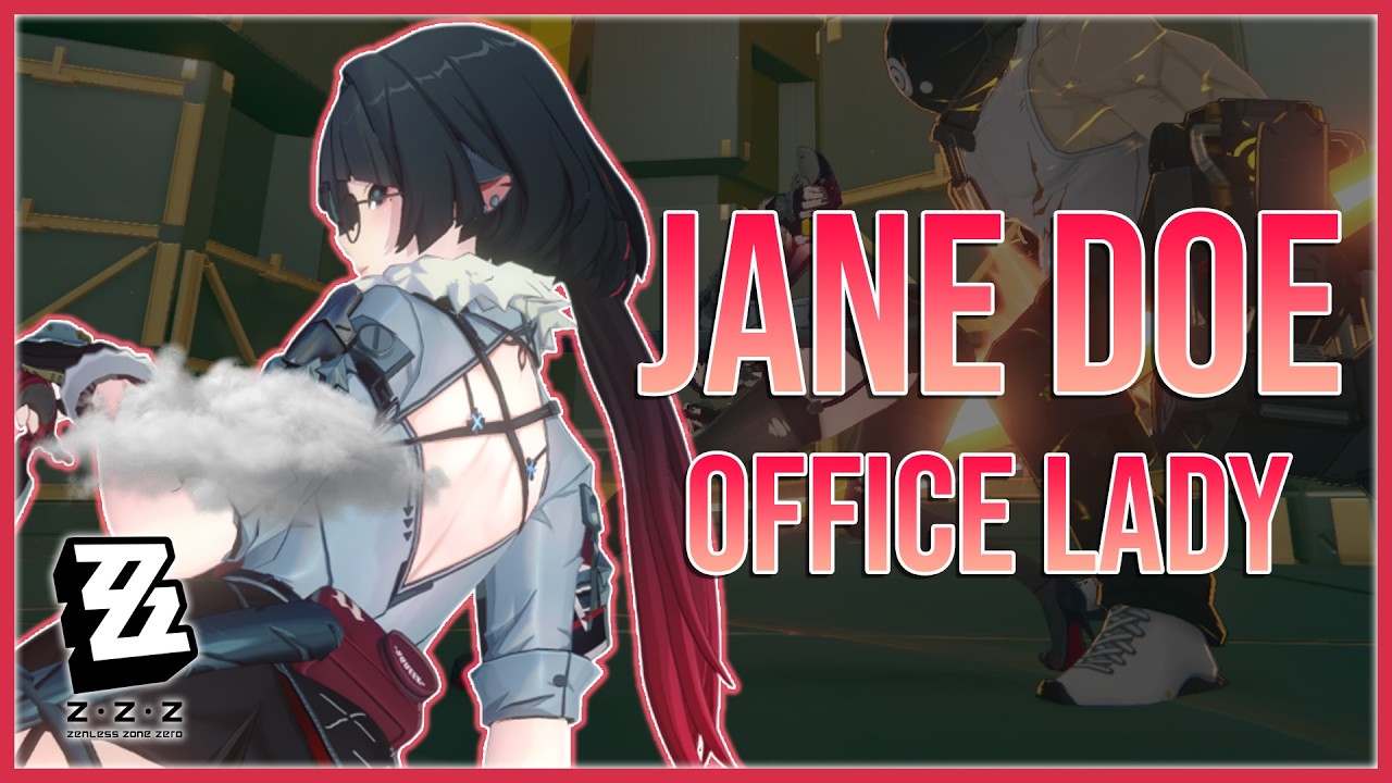 【简】Jane Doe - Office Lady | Zenless Zone Zero MOD