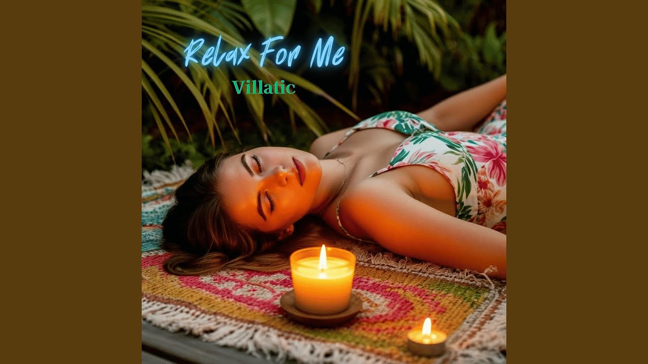 Relax for Me