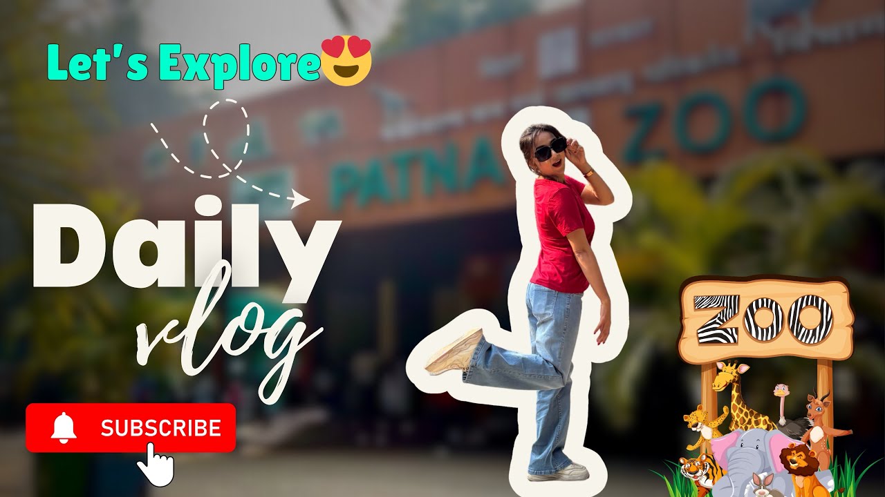 बचपन की यादें ताजा हो गईं! 🌸🌸 ननिहाल वालों के साथ पटना जू की सैर🥰🥰 Part 01 | #dailyvlog #youtube
