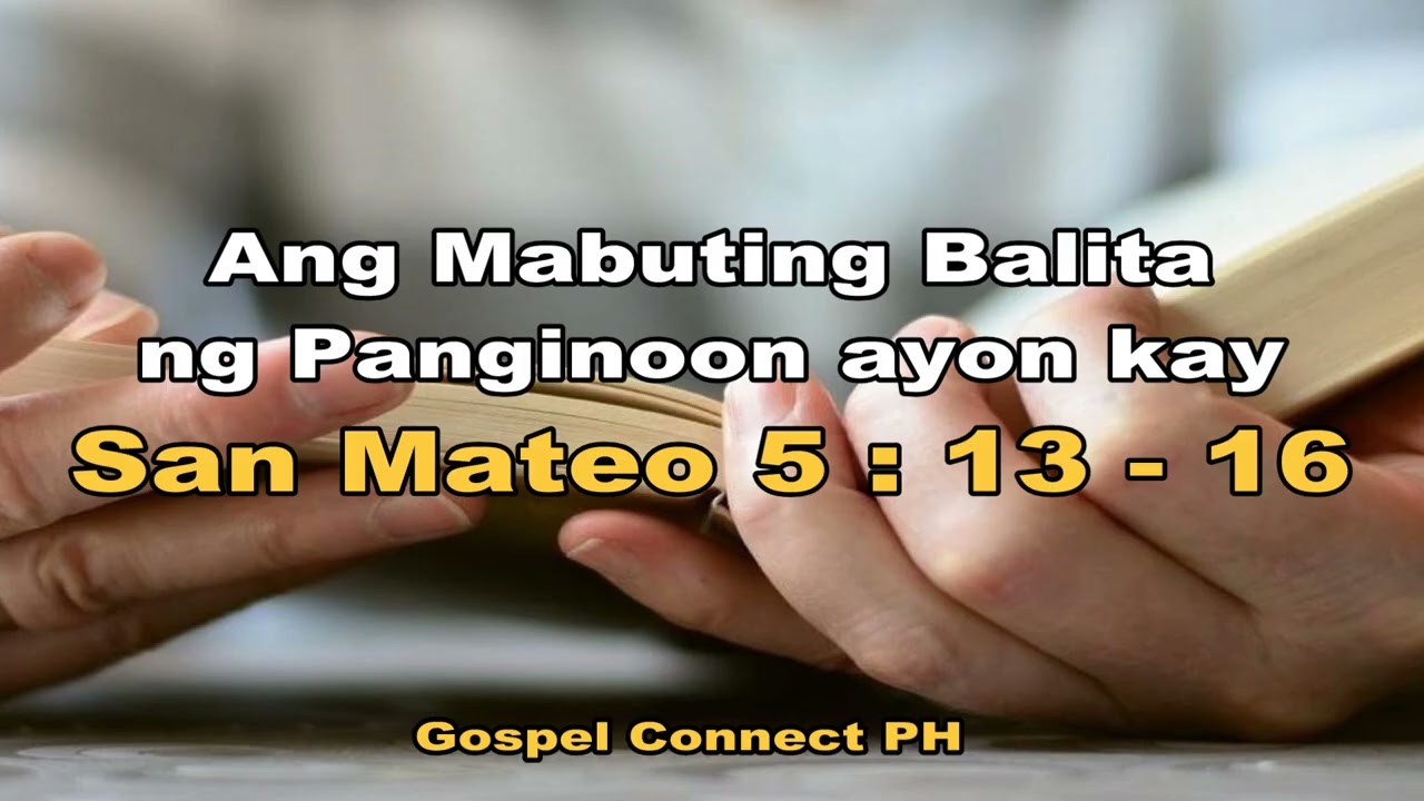 Ikaw ang Asin at Ilaw ng Sanlibutan | Mateo 5:13–16 | Salita ng Diyos