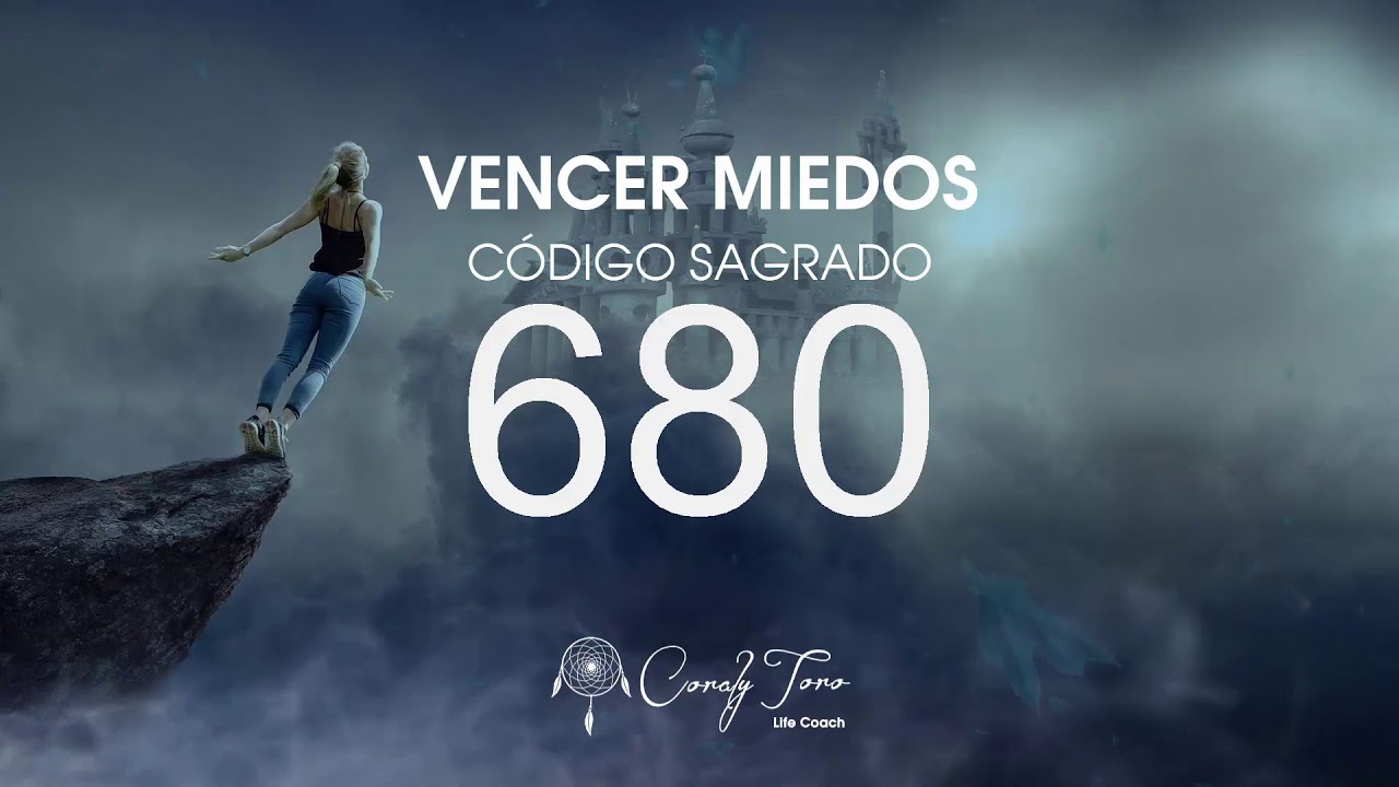 Vencer Miedos con el C&oacute;digo Sagrado 680