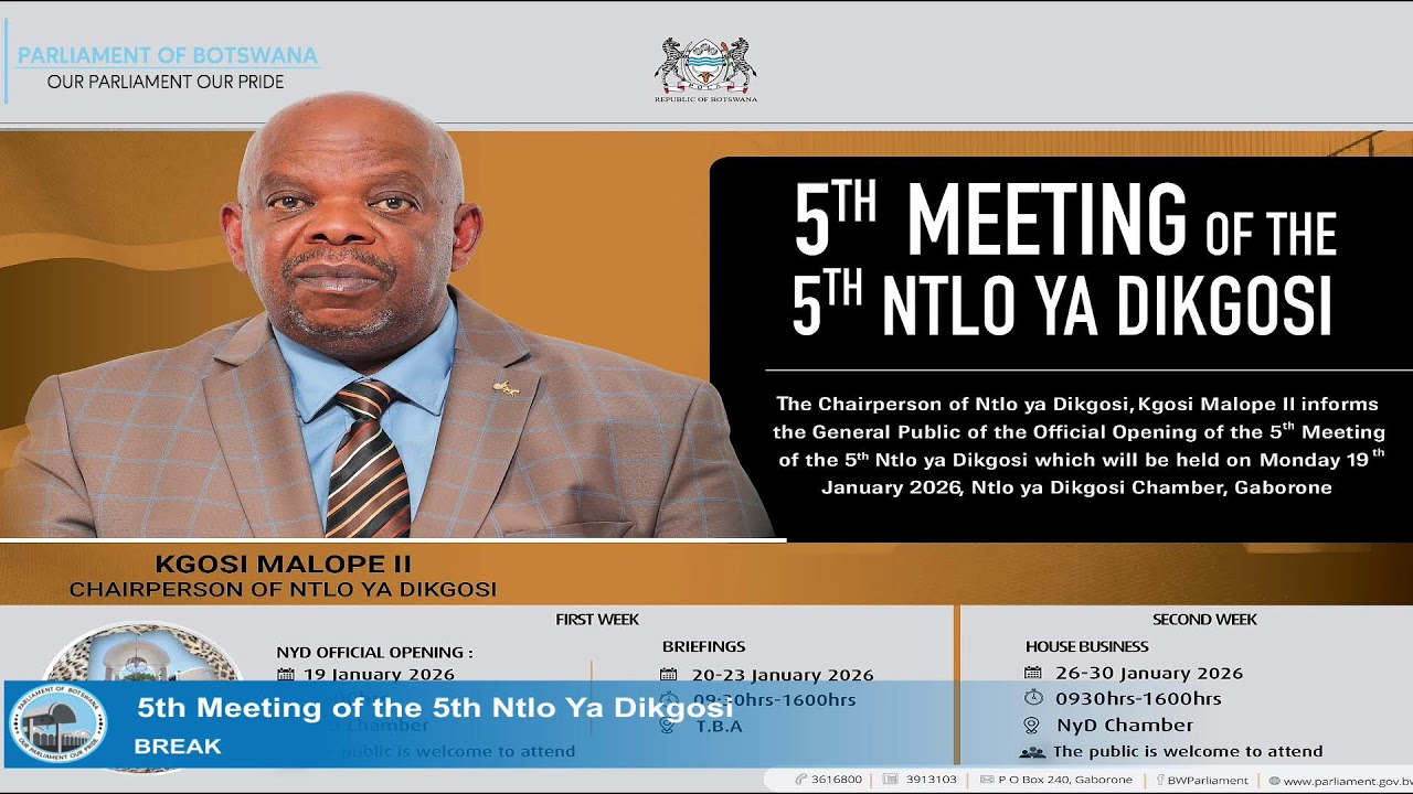 5TH MEETING OF THE 5TH NTLO YA DIKGOSI (29/01/26)