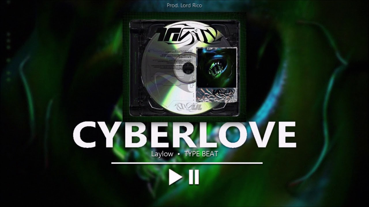 Laylow - CYBERLOVE (Trinity Type Beat) | Prod. Lyokau97