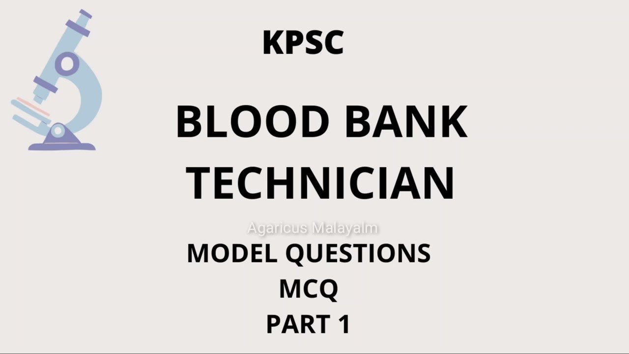 BLOOD BANK TECHNICIAN | MODEL QUESTIONS | MCQ | PART - 1| KPSC
