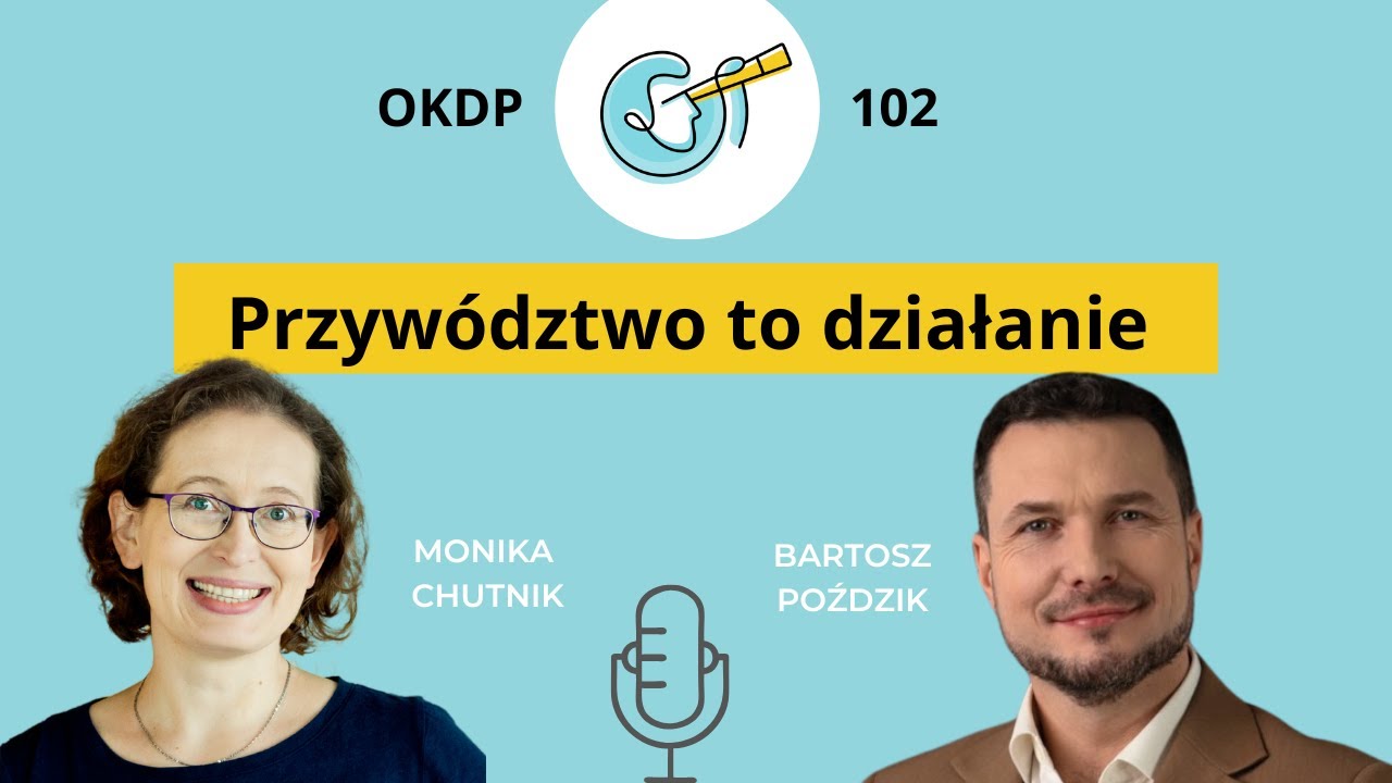Przywództwo to działanie - OKDP 102