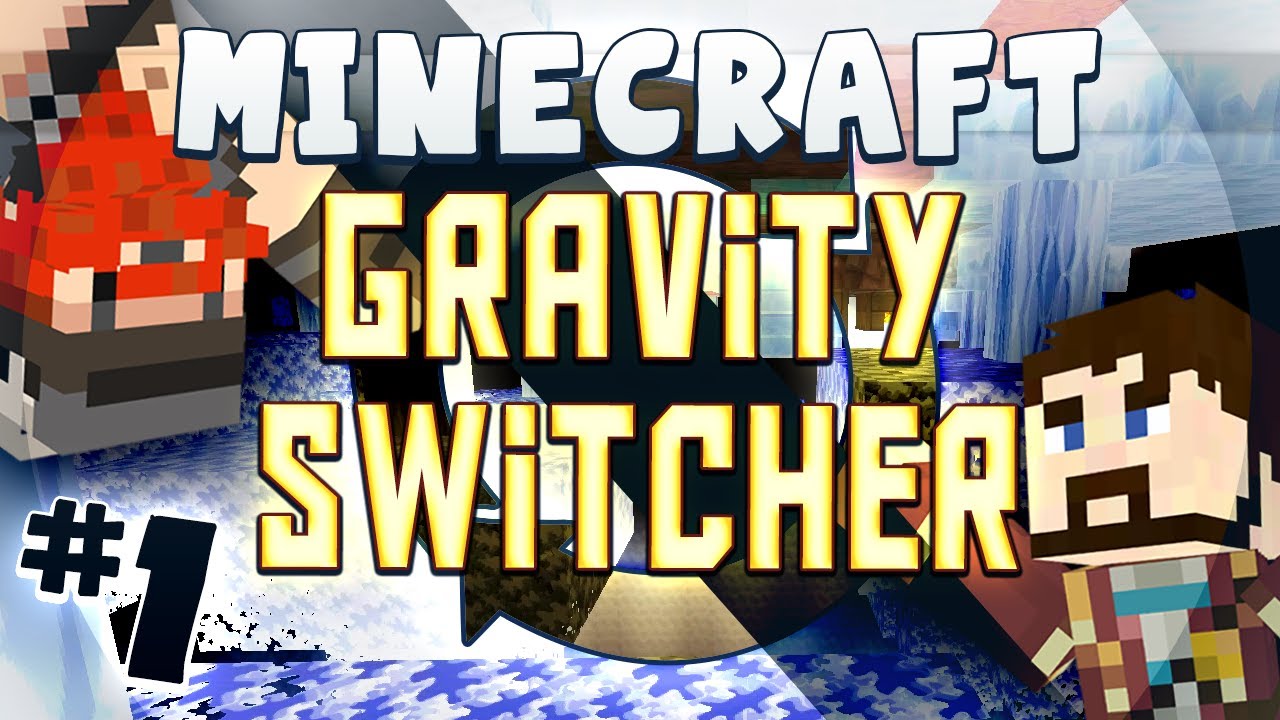 Minecraft Gravity Switcher #1 - Hey, Doll, It's Snowtime!