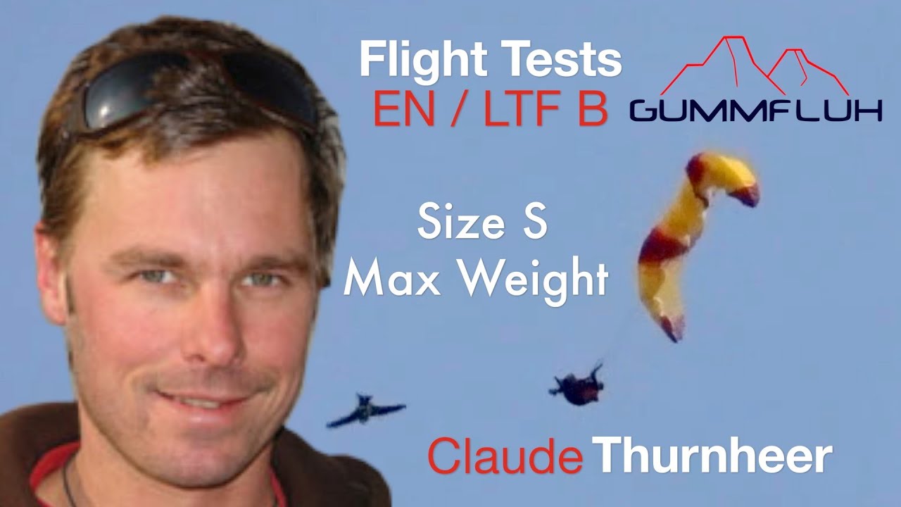 CLAUDE THURNHEER- TESTS EN VOL DE LA GUMMFLUH S AU POIDS MAX