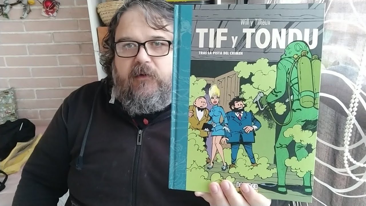 Video Rese&ntilde;a Tif y Tondu de Tilleux y Will