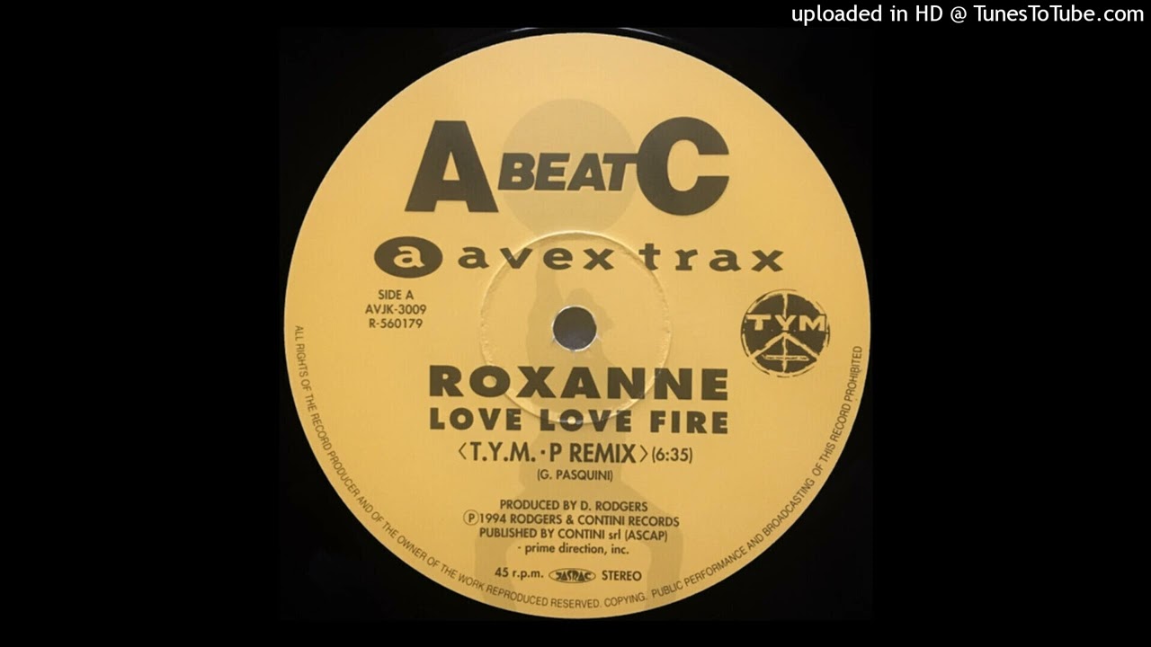 Roxanne - Love Love Fire (T. Y. M. Remix)