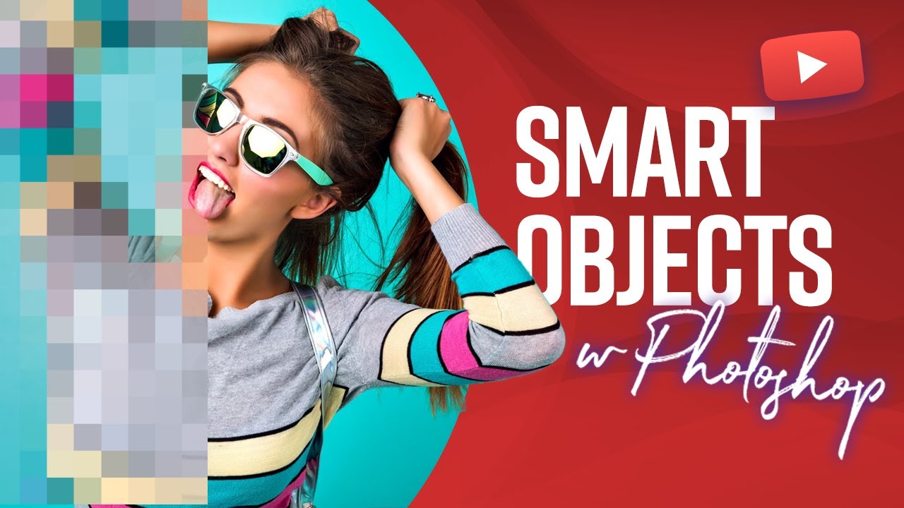Smart Objects w Photoshopie - jak zwiększyć swoją produktywność - 2023