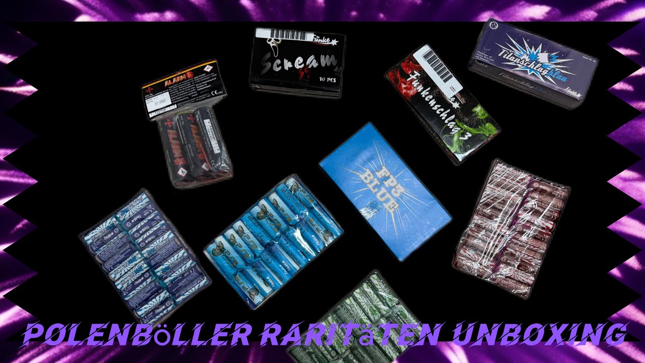 Polenböller Raritäten Unboxing und ich zeige euch meine Böllerbestände 🧨💣