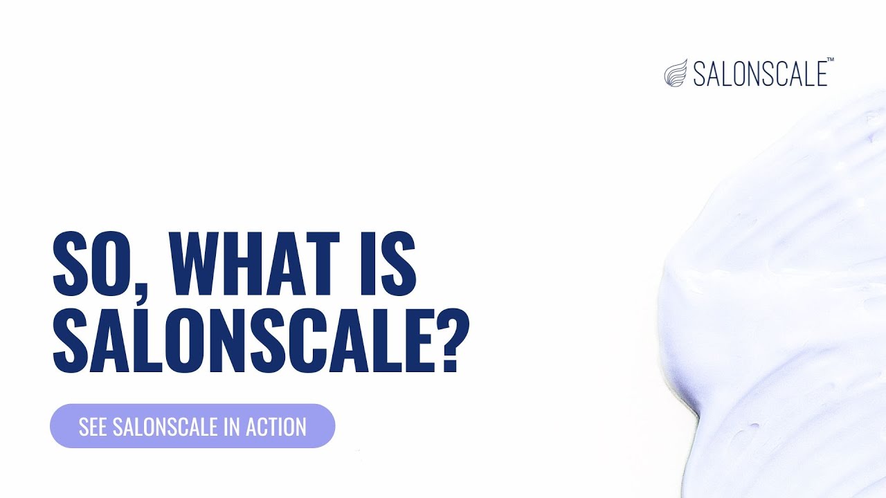 So, What is SalonScale?