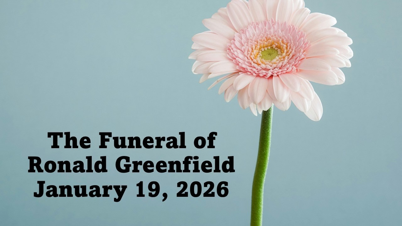 Ronald Greenfield funeral Jan 19, 2026