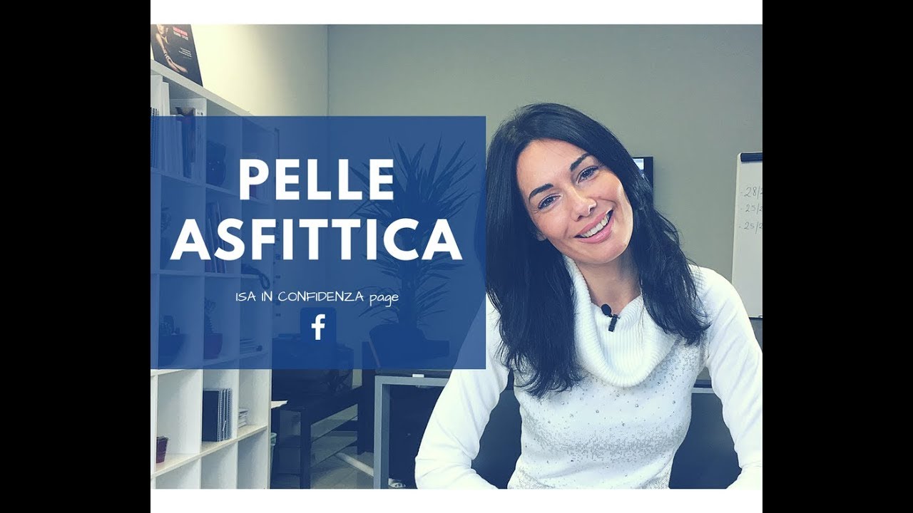 PELLE ASFITTICA