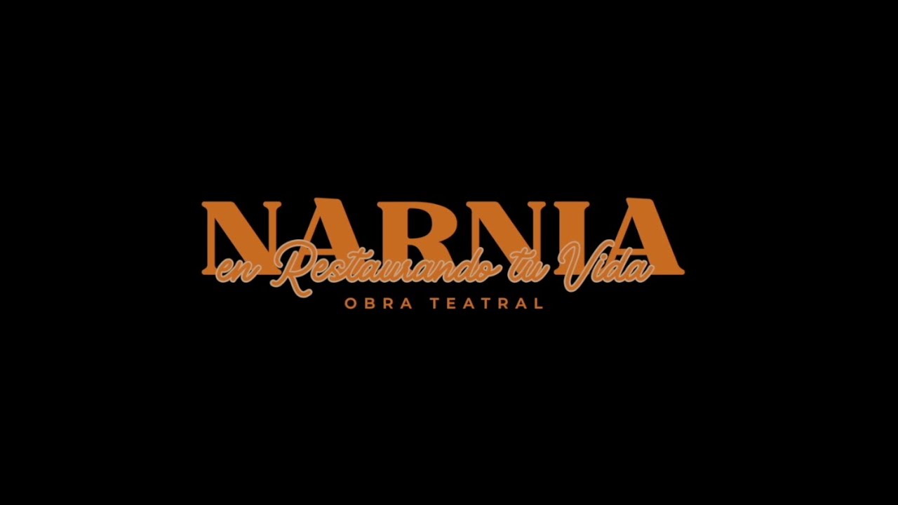 Narnia en Restaurando Tu Vida | Obra de Teatro
